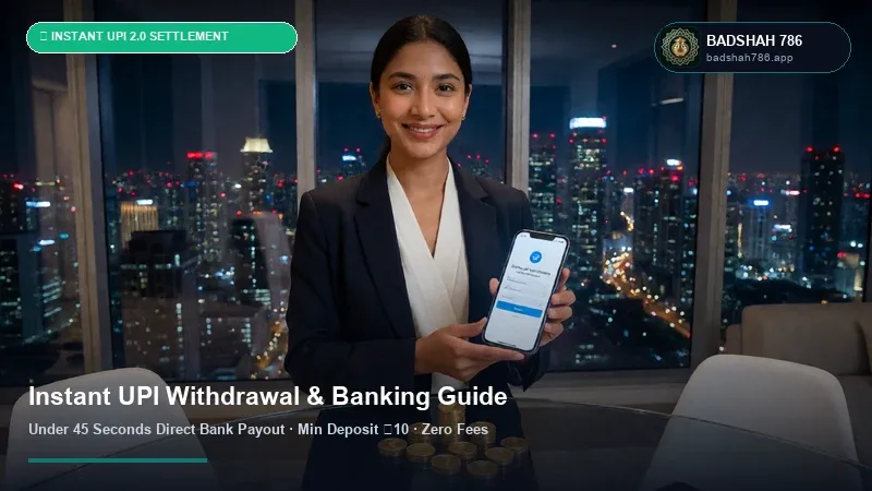 Badshah 786 Instant UPI Withdrawal & ₹50 INR Deposit Tutorial